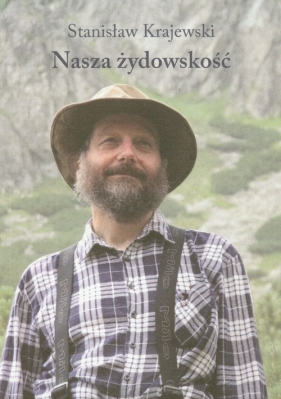 Nasza żydowskość - Krajewski Stanisław