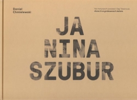 Ja Nina Szubur - Chmielewski Daniel