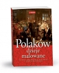 Polaków dzieje malowane