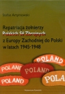 Repatriacja żołnierzy Polskich Sił Zbrojnych z Europy Zachodniej do Polski w Stefan Artymowski