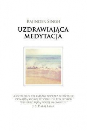 Uzdrawiająca medytacja - Rajinder Singh