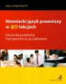 Niemiecki język prawniczy w 40 lekcjach Schwierskott Ewa