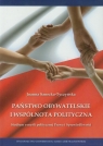 Państwo obywatelskie i wspólnota polityczna Studium o myśli politycznej Sanecka-Tyczyńska Joanna