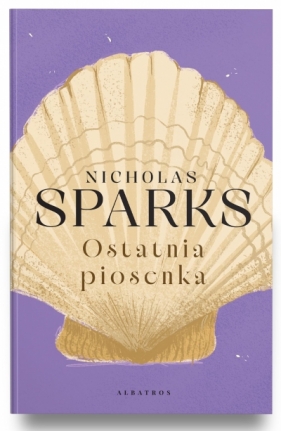 Ostatnia piosenka - Nicholas Sparks