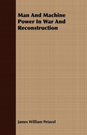 Man And Machine Power In War And Reconstruction