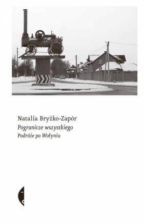 Pogranicze wszystkiego. - Natalia Bryżko-Zapór