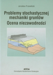Problemy stochastycznej mechaniki gruntów