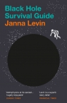 Black Hole Survival Guide Levin 	Janna