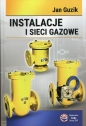 Instalacje i sieci gazowe - Jan Guzik