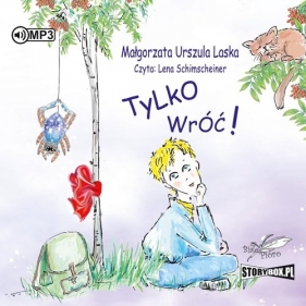 Tylko wróć (Audiobook) - Małgorzata Urszula Laska