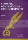 Słownik biograficzny cichociemnych Tom II  Tochman Krzysztof A.