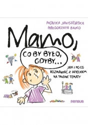 Mamo co by było gdyby... - Monika Janiszewska, Małgorzata Bajko