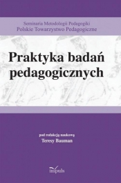 Praktyka badań pedagogicznych - <br />