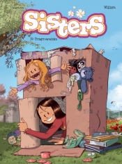 Sisters. Przeprowadzka! Tom 19 - Christophe Cazenove, William Maury