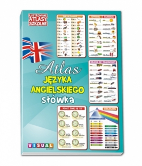Atlas języka angielskiego - słówka - Praca zbiorowa