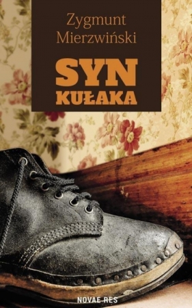 Syn Kułaka - Zygmunt Mierzwiński