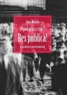 Prawo pracy: czyje? Res publica! O stosunku pracy teoretycznoprawnie Anna Musiała