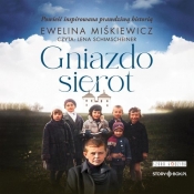 Gniazdo sierot (Audiobook) - Ewelina Miśkiewicz