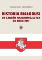 Historia Białorusi od czasów najdawniejszych do roku 1991 - Viachaslau Shved, Jerzy Grzybowski