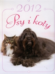 Kalendarz 2012 Psy i koty