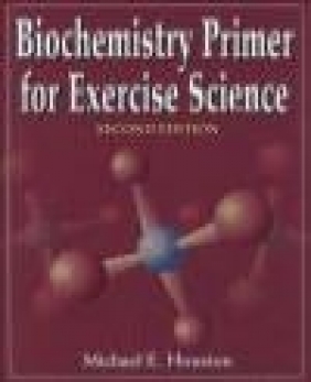 Biochemistry Primer for Exercise Science Houston