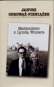 Małżeństwo z Lyndą Winters albo pamiątka po Glorii Swanson - Odrowąż-Pieniążek Janusz