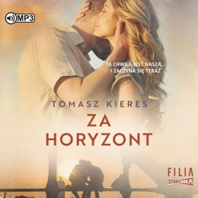 Za horyzont (Audiobook) - Tomasz Kieres