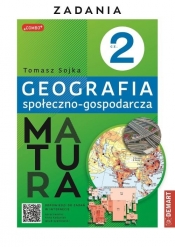 Geografia społeczno-gospodarcza. Zadania. Część 2. Matura - Tomasz Sójka