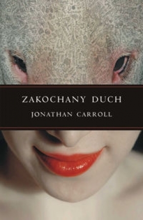 Zakochany duch - Carroll Jonathan