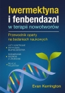 Fenbendazol i iwermektyna w terapii nowotworów Evan Kerrington