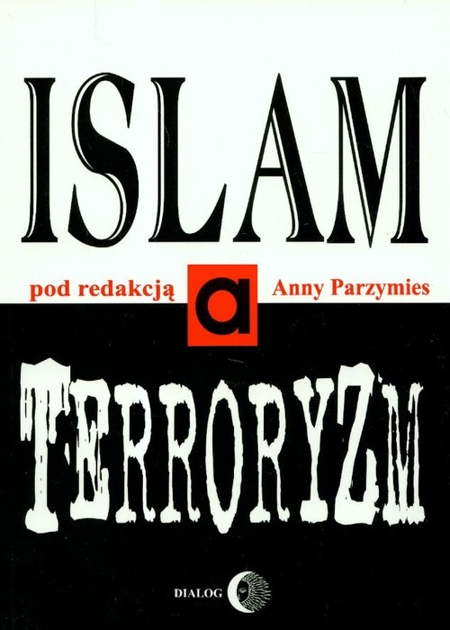 Islam a terroryzm (dodruk na życzenie)