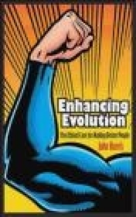 Enhancing Evolution John Harris, J Harris