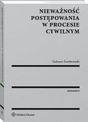 Nieważność postępowania w procesie cywilnym - Zembrzuski Tadeusz
