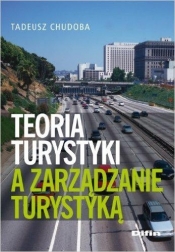 Teoria turystyki a zarządzanie turystyką