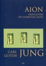 Aion przyczynki do symboliki jaźni Carl Gustav Jung