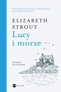 Lucy i morze. Tom 4 - Elizabeth Strout