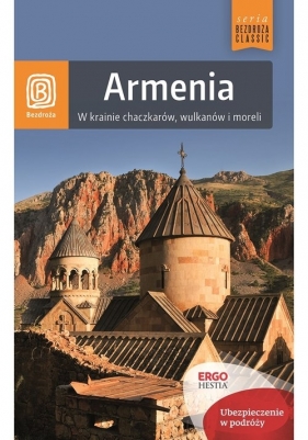 Armenia W krainie chaczkarów, wulkanów i moreli - Kamiński Krzysztof, Dopierała Krzysztof