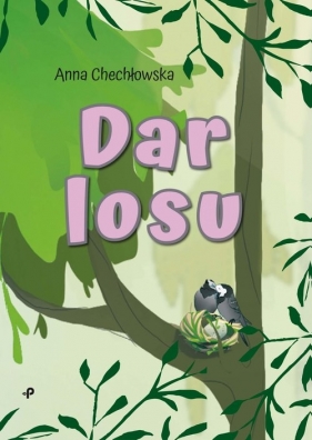 Dar losu - Chechłowska Anna