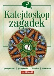 Kalejdoskop zagadek - Cygan Paweł Jakub, Jankowiak-Konik Beata, Konik Jacek, Kunicki Jerzy, Lis Michał, Iwona, Basaj Filip