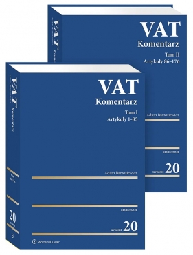 VAT. Komentarz 2026 Tom I i II - Adam Bartosiewicz