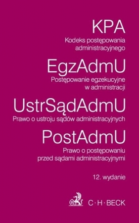 Kodeks postępowania administracyjnego. Postępowanie egzekucyjne w administracji. Prawo o ustroju sąd - <br />