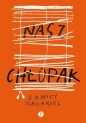 Nasz chłopak - Daniel Magariel