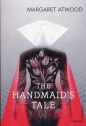 The Handmaid's Tale - Margaret Atwood