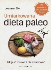 Umiarkowana dieta paleo (Uszkodzona okładka)