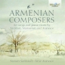 Armenian Composers Art Songs and Piano Music by Melikian, Mansurian and