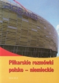 Piłkarskie rozmówki polsko-niemieckie - Opracowanie zbiorowe