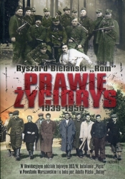 Prawie życiorys 1939-1956 - Ryszard Bielański