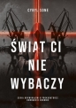 Świat ci nie wybaczy. Tom 2 - Cyryl Sone