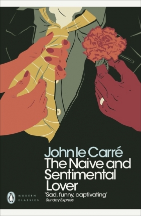 The Naive and Sentimental Lover - Carre Johnle