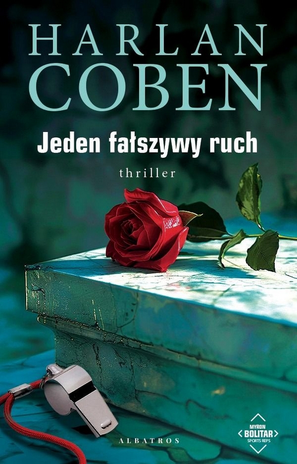 Myron Bolitar. Tom 5. Jeden fałszywy ruch